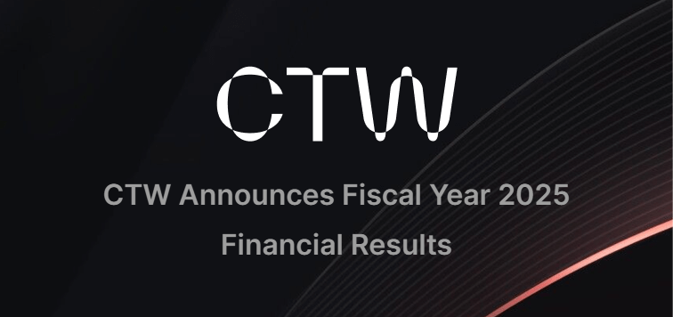 Article image for: CTW Announces Fiscal Year 2025 Financial Results