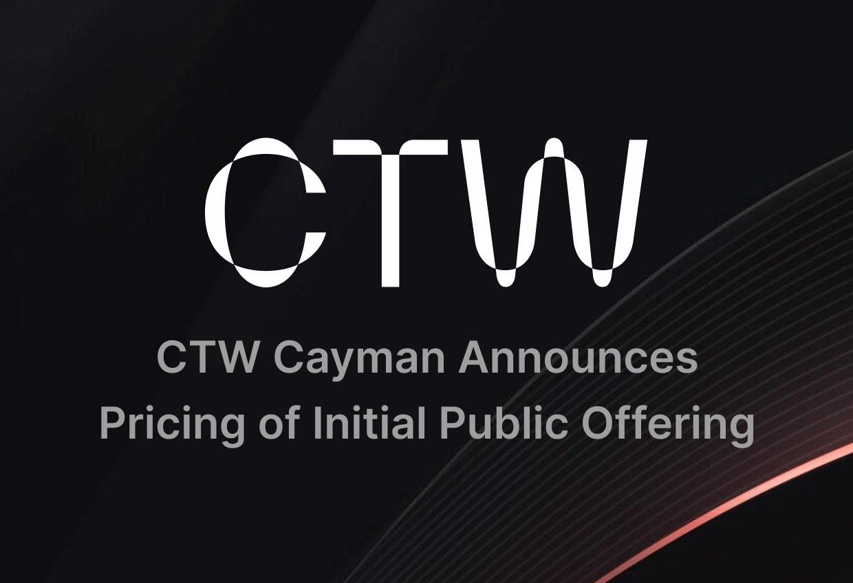 Article image: CTW Cayman Announces Pricing of Initial Public Offering